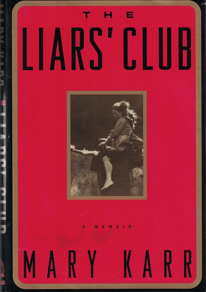 The Liars' Club: A Memoir cover image