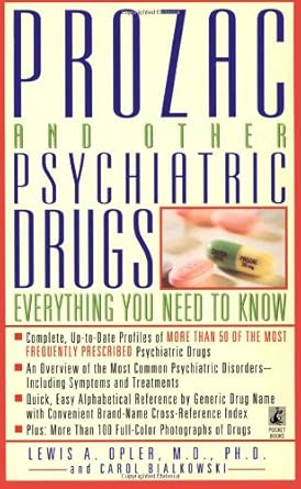 Prozac and Other Psychiatric Drugs: Everything You Need to Know cover image