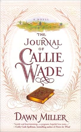 The JOURNAL OF CALLIE WADE cover image