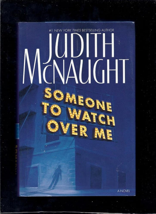 Someone to Watch Over Me : A Novel cover image