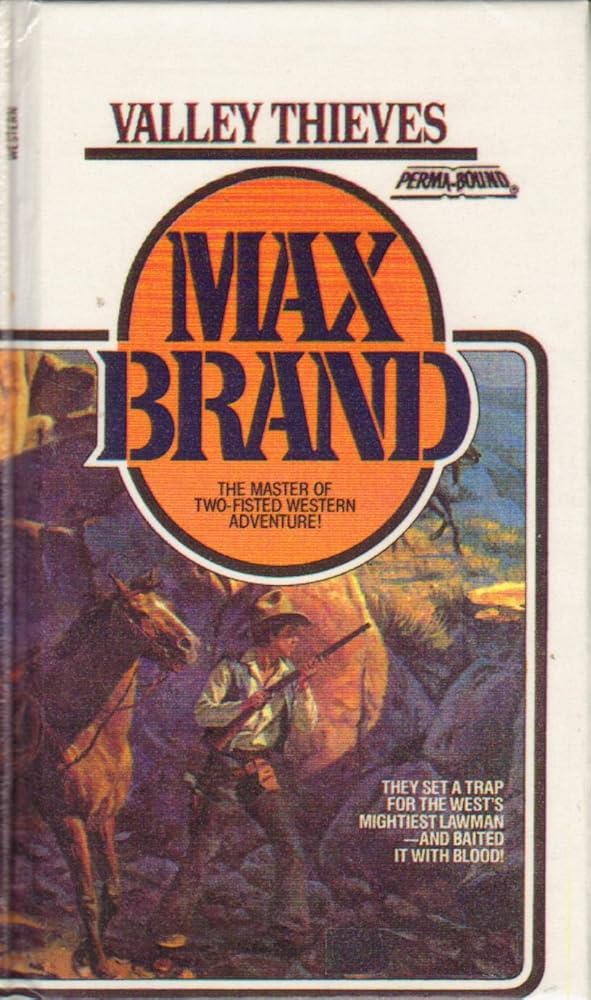 VALLEY THIEVES (Max Brand) cover image