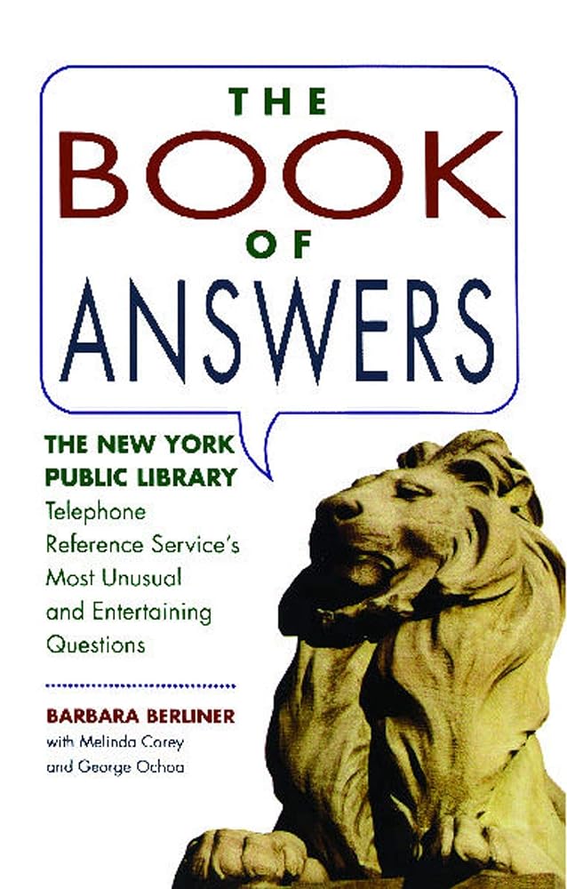Book of Answers: The New York Public Library Telephone Reference Service's Most Unusual and Enter cover image