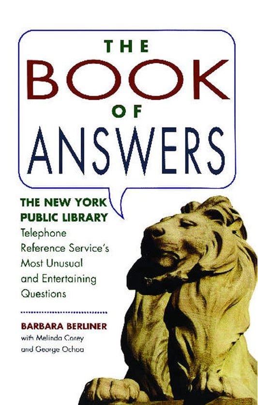 Book of Answers: The New York Public Library Telephone Reference Service's Most Unusual and Enter cover image