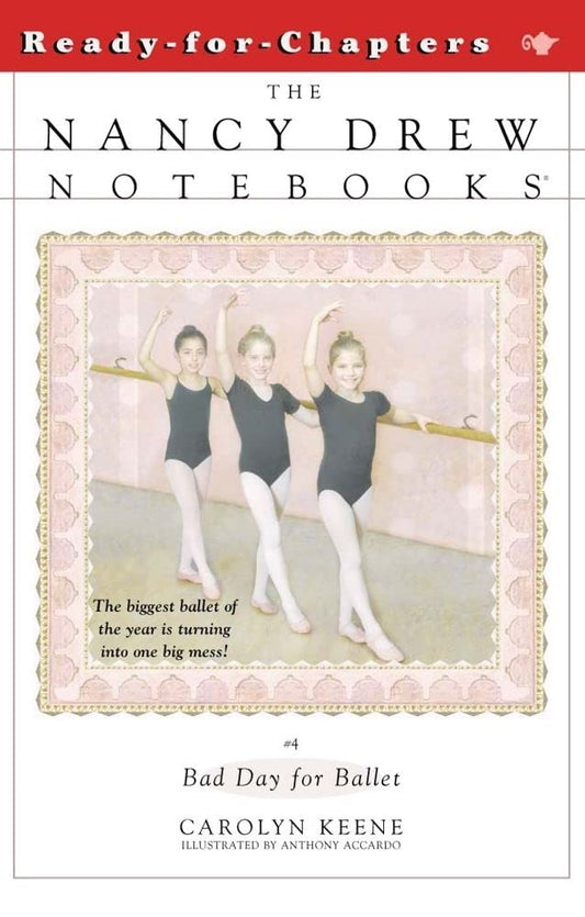 Bad Day for Ballet (Nancy Drew Notebooks #4) cover image