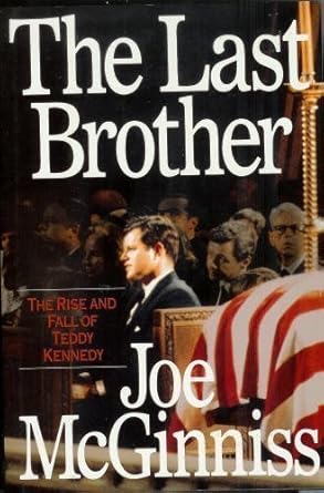 The Last Brother : The Rise and Fall of Teddy Kennedy cover image