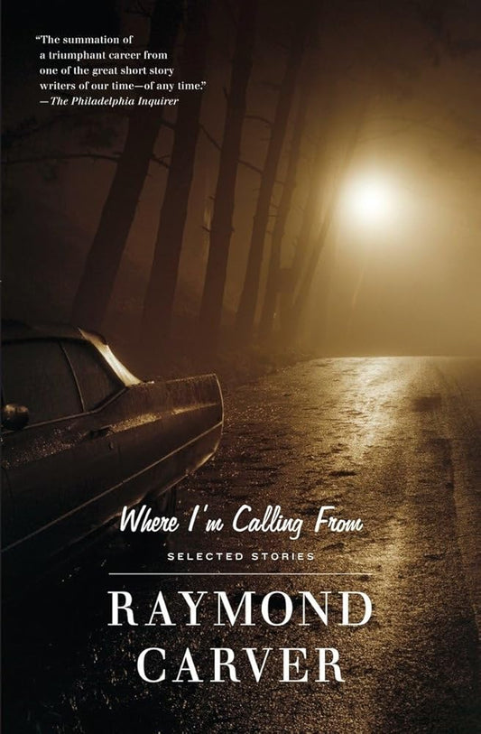 Where I'm Calling From: Selected Stories cover image
