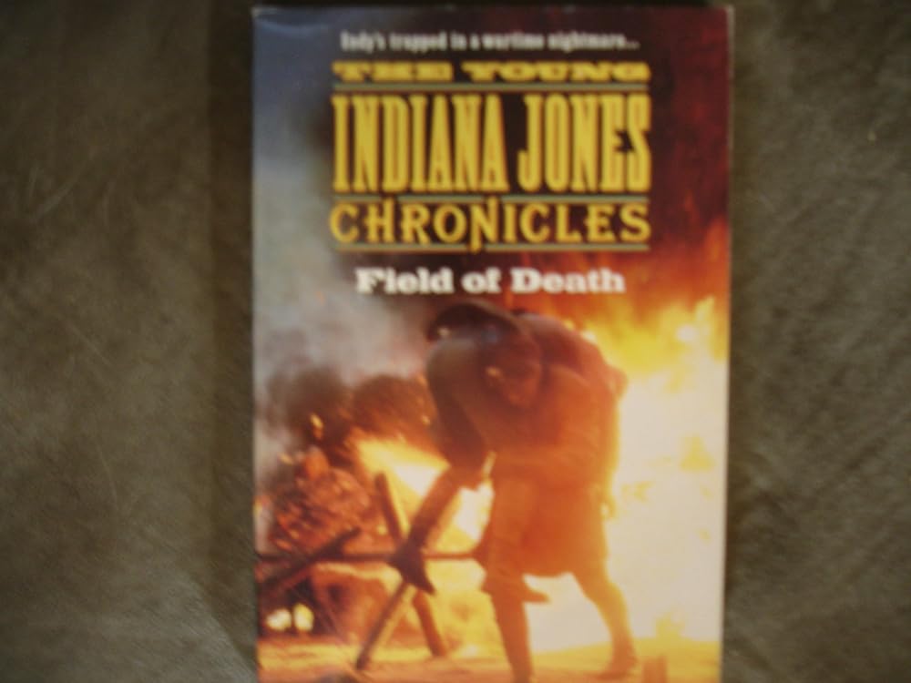 FIELD OF DEATH #TV-2 (The Young Indiana Jones Chronicles, Tv-2) cover image