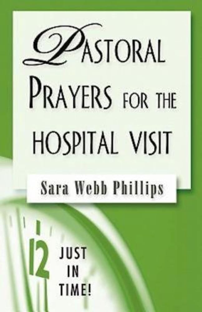 Just in Time! Pastoral Prayers for the Hospital Visit cover image