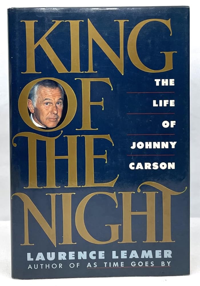 King of the Night: The Life of Johnny Carson cover image