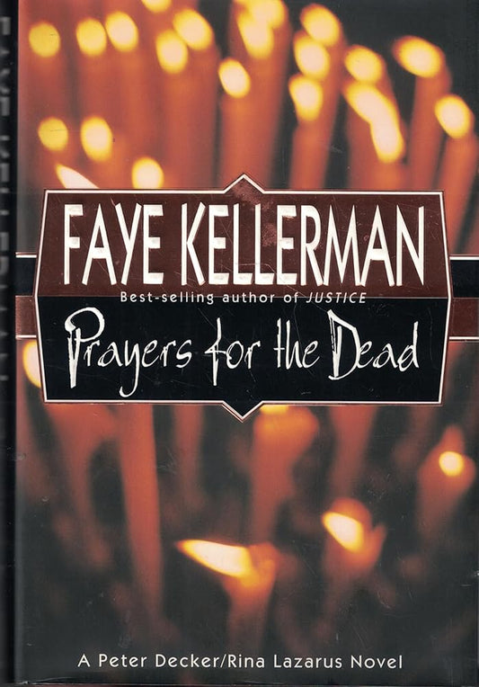 Prayers for the Dead: A Peter Decker/Rina Lazarus Novel (Peter Decker & Rina Lazarus Novels) cover image
