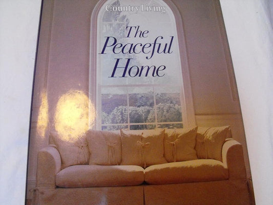Country Living The Peaceful Home cover image