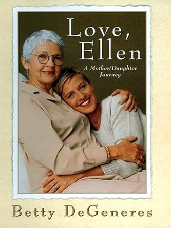 Love, Ellen: A Mother/Daughter Journey cover image