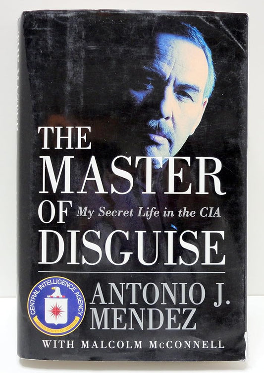 The Master of Disguise: My Secret Life in the CIA cover image