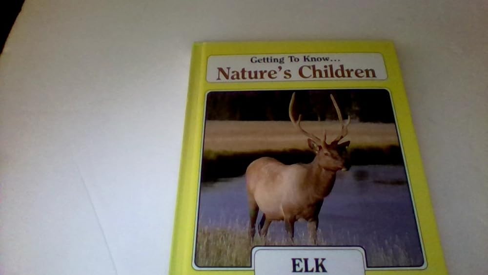 Elk (Nature's Children) cover image