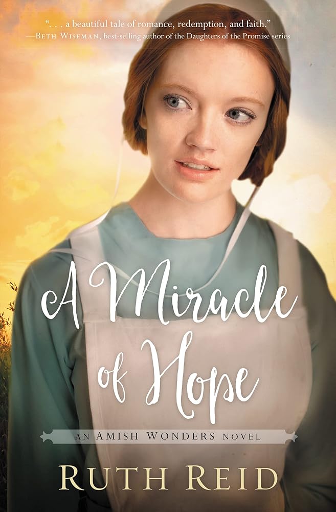 A Miracle of Hope (The Amish Wonders Series) cover image