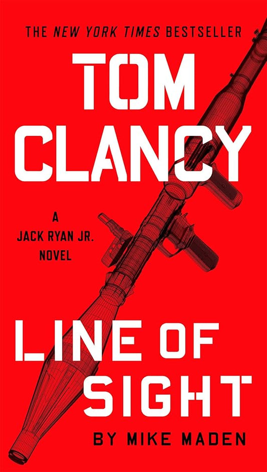 Tom Clancy Line of Sight (A Jack Ryan Jr. Novel) cover image