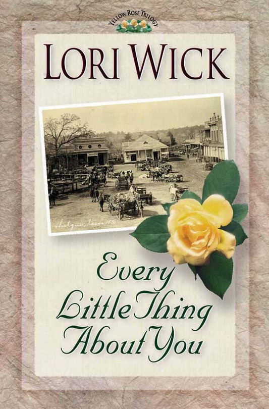 Every Little Thing About You (A Yellow Rose Trilogy #1) cover image
