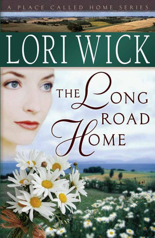 The Long Road Home (A Place Called Home Series #3) cover image