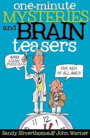 One-Minute Mysteries and Brain Teasers: Good Clean Puzzles for Kids of All Ages cover image