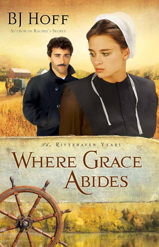 Where Grace Abides (Volume 2) (The Riverhaven Years) cover image