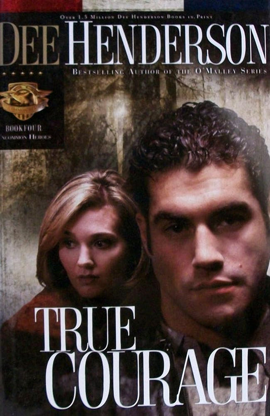True Courage (Uncommon Heroes Series #4) cover image
