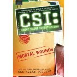 CSI: Crime Scene Investigation: Mortal Wounds cover image