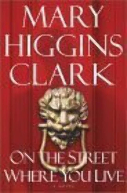 On the Street Where You Live: A Novel cover image