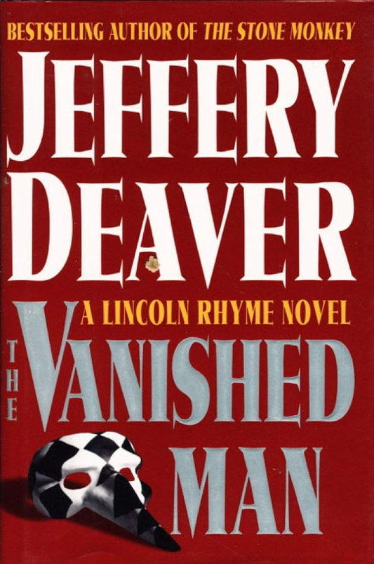 The Vanished Man: A Lincoln Rhyme Novel (Deaver, Jeffery) cover image