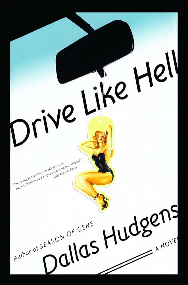 Drive Like Hell: A Novel cover image