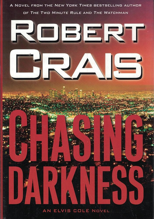 Chasing Darkness (Elvis Cole Novel) cover image