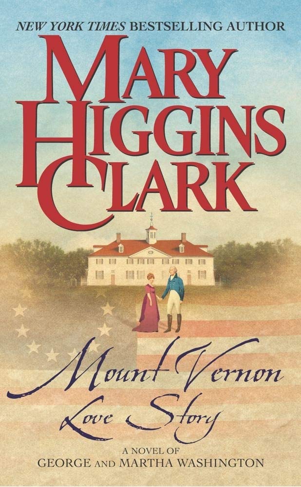 Mount Vernon Love Story: A Novel of George and Martha Washington cover image