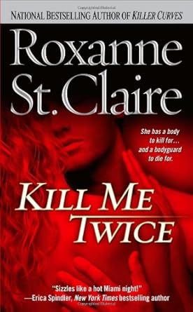Kill Me Twice (The Bullet Catchers, Book 1) cover image