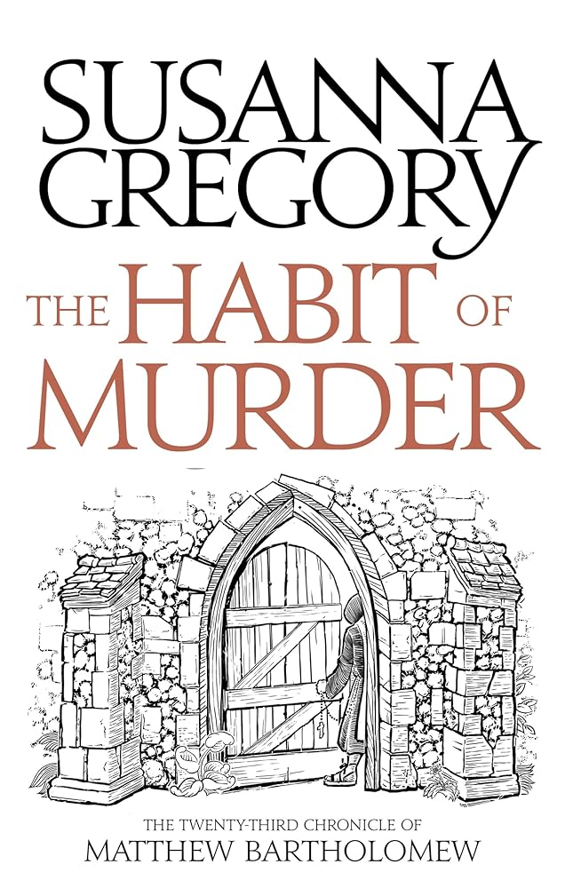The Habit of Murder: The Twenty Third Chronicle of Matthew Bartholomew (Chronicles of Matthew Bartholomew) cover image