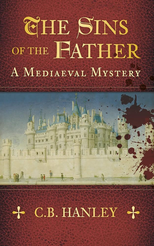 The Sins of the Father (A Mediaeval Mystery) cover image