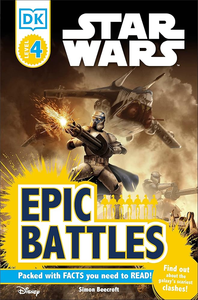 DK Readers L4: Star Wars: Epic Battles: Find Out about the Galaxy's Scariest Clashes! cover image