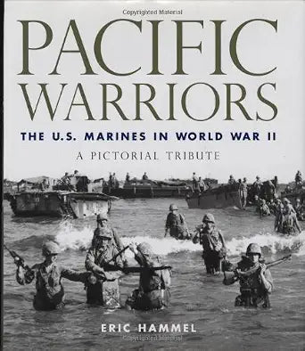 Pacific Warriors: The U.S. Marines in World War II, A Pictorial Tribute cover image