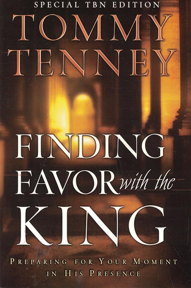 Finding Favor With The King - Preparing For Your Moment In His Presence cover image