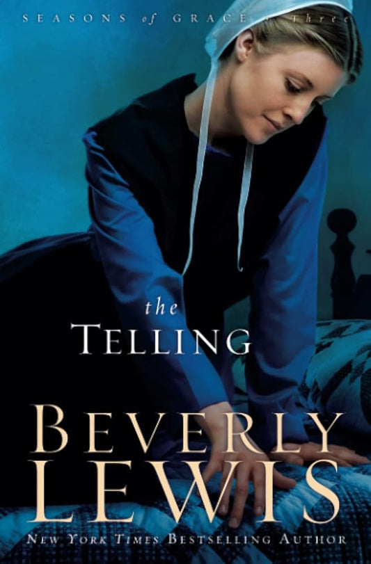 The Telling (Seasons of Grace, Book 3) cover image