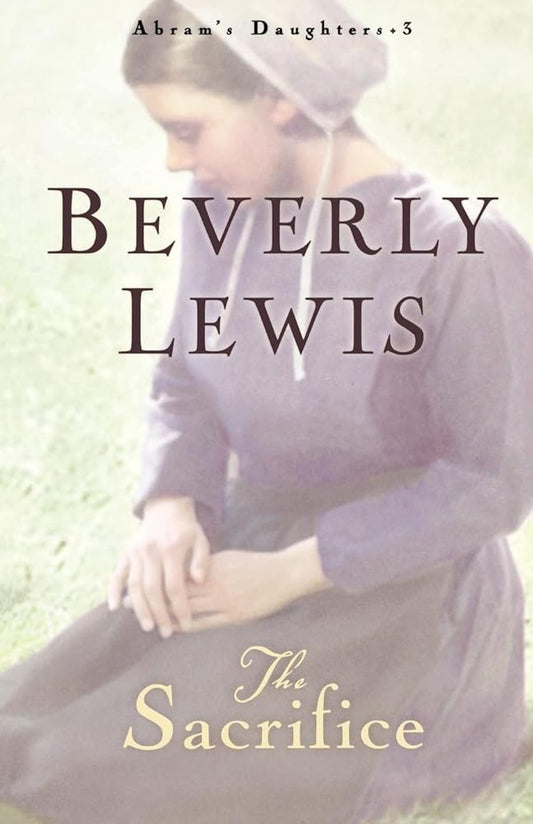The Sacrifice (Abram's Daughters #3) cover image