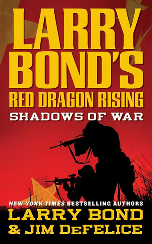 Larry Bond's Red Dragon Rising: Shadows of War cover image