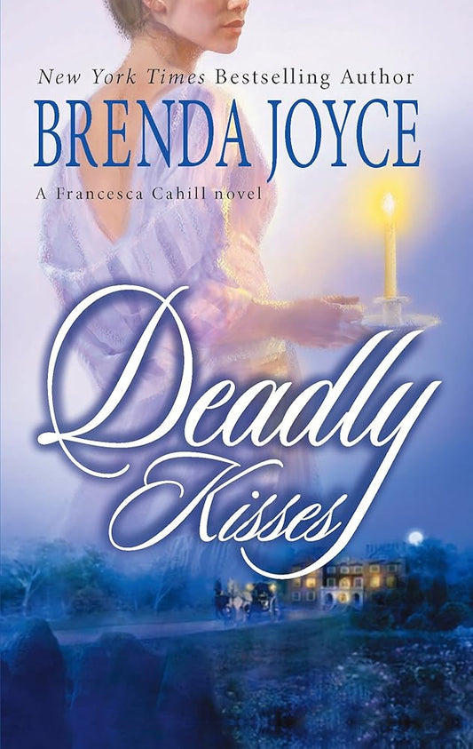 Deadly Kisses (A Francesca Cahill Novel, 2) cover image