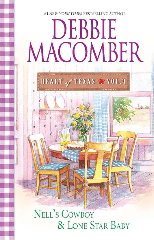 Nell's Cowboy & Lone Star Baby (Heart Of Texas Vol. 3) cover image