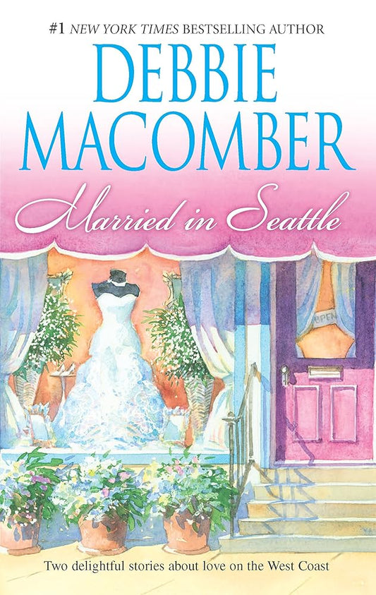 Married In Seattle: First Comes MarriageWanted: Perfect Partner cover image