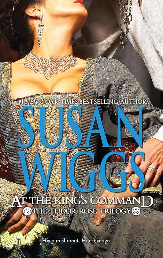 At the King's Command (The Tudor Rose Trilogy) cover image