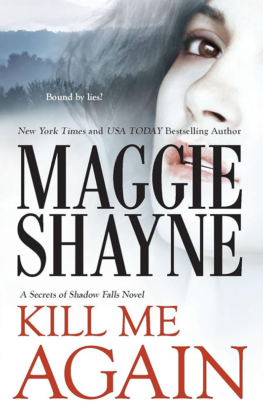 Kill Me Again (Secrets of Shadow Falls, 2) cover image