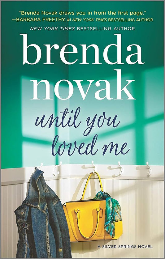 Until You Loved Me: A Novel (Silver Springs, 3) cover image