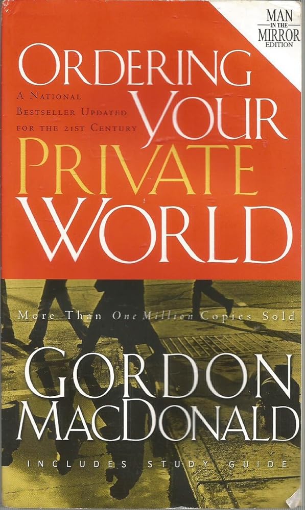 Ordering Your Private World - Man in the Mirror Edition - includes Study Guide cover image