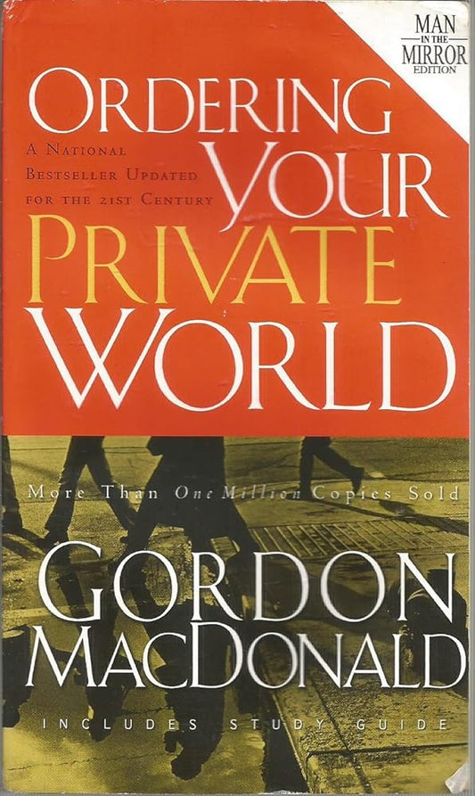 Ordering Your Private World - Man in the Mirror Edition - includes Study Guide cover image