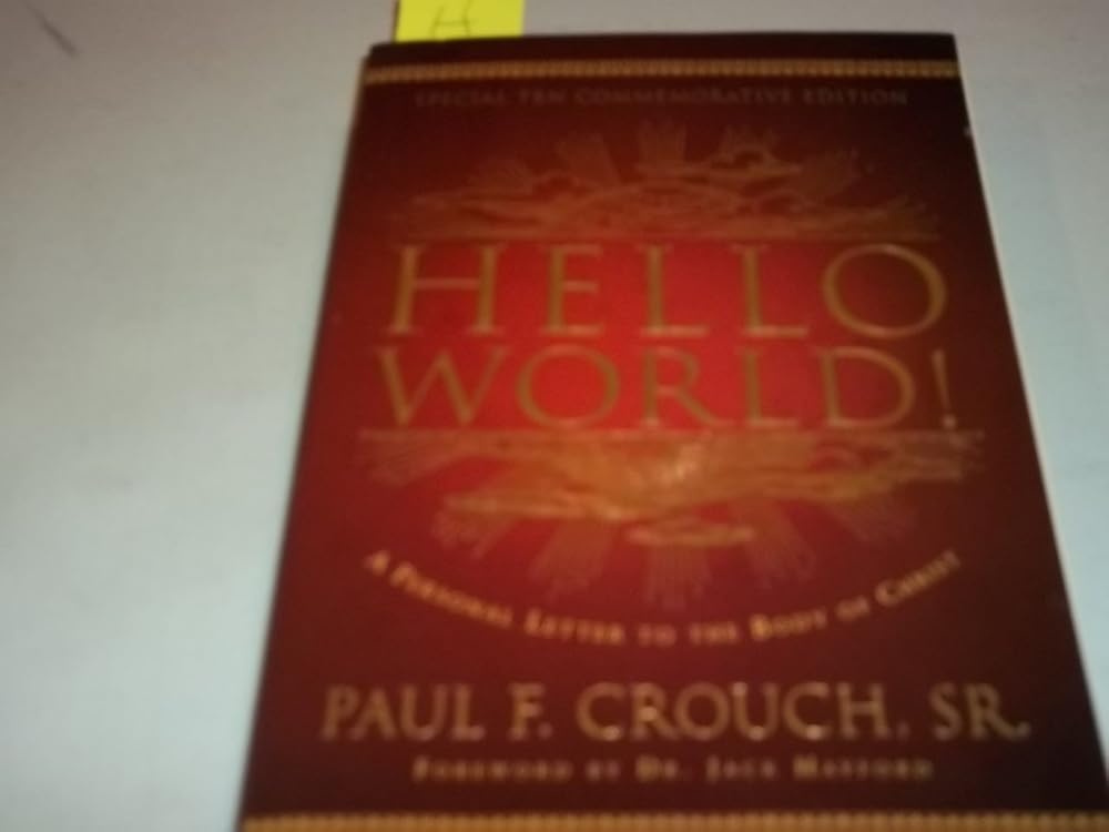 Hello World! A Personal Letter To The Body Of Christ cover image
