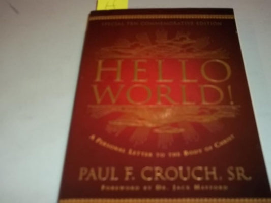 Hello World! A Personal Letter To The Body Of Christ cover image